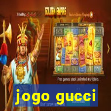 jogo gucci